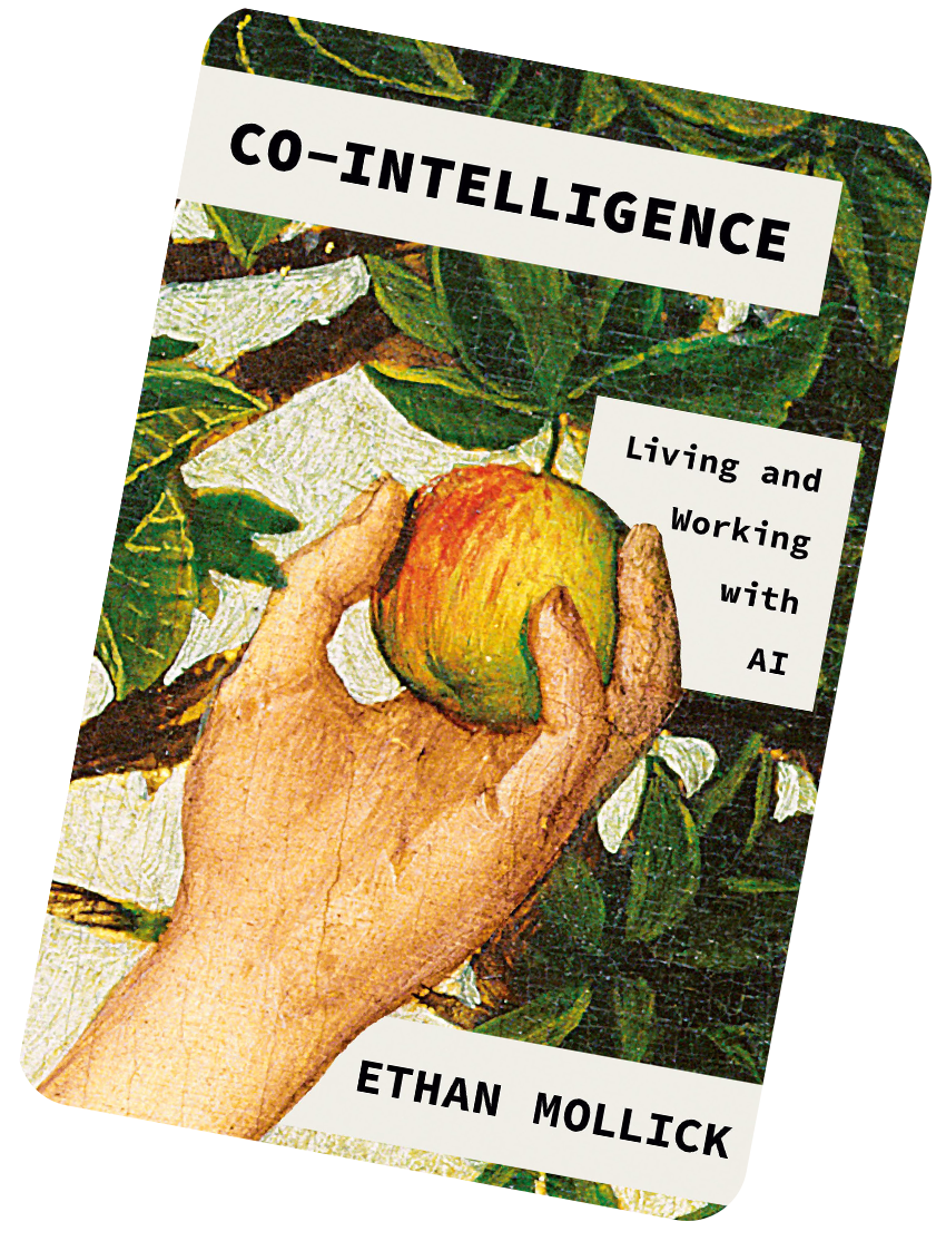 Co-Intelligence by Ethan Mollick