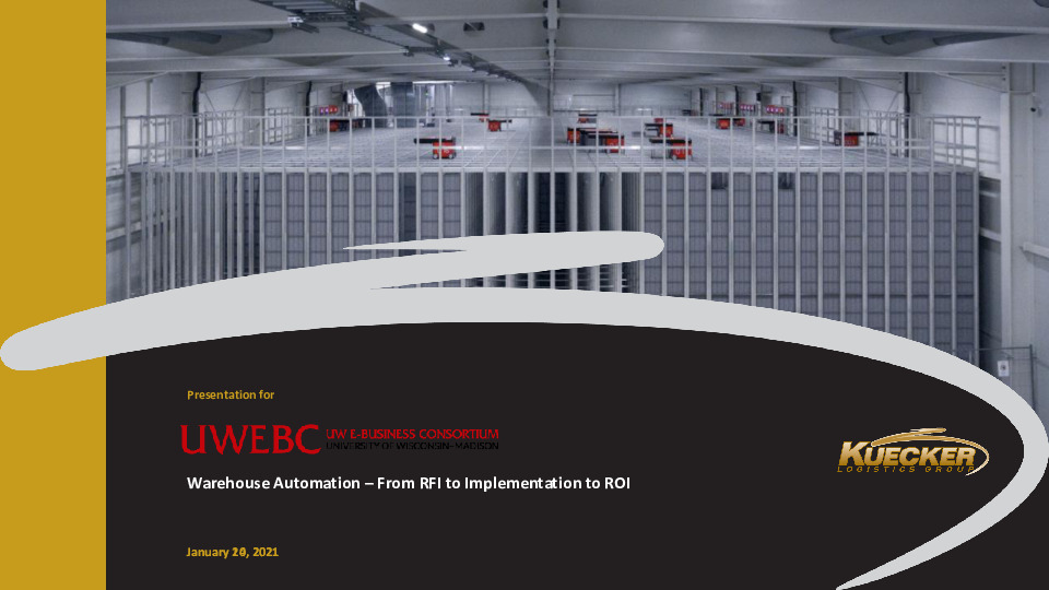 Kuecker Presentation Slides: Warehouse Automation - From RFI to Implementation to ROI thumbnail