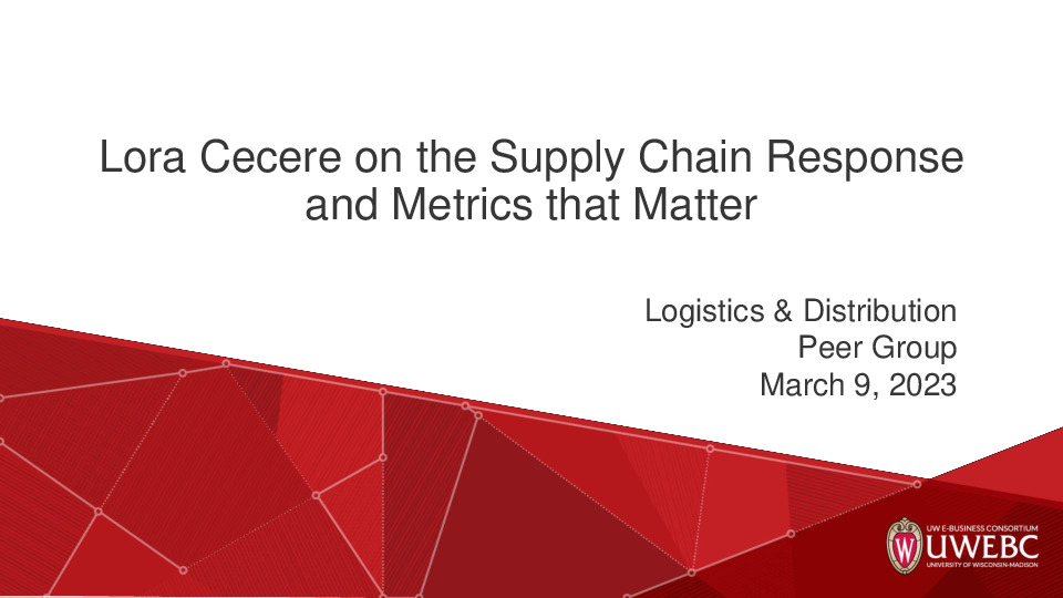 2. UWEBC Presentation Slides:  Lora Cecere on the Supply Chain Response and Metrics that Matter thumbnail