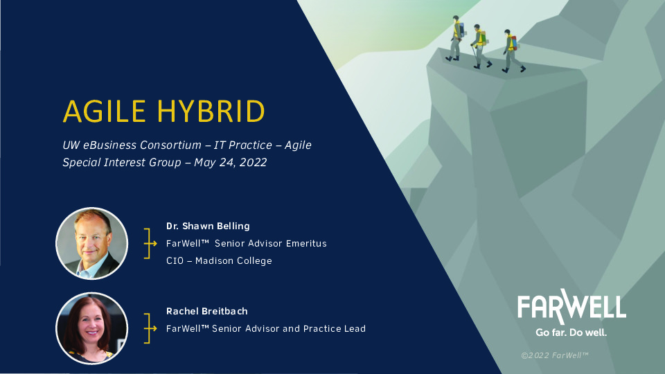 3. FarWell Presentation Slides: Approaches & Elements of Agile Hybrid and  Organizational Change Management & Leadership thumbnail